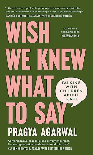 Stock image for Wish We Knew What to Say: Talking with Children About Race for sale by Blue Vase Books