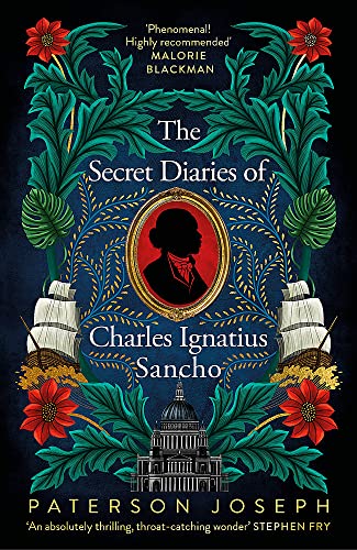 Stock image for The Secret Diaries of Charles Ignatius Sancho for sale by PBShop.store US