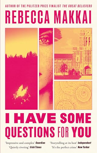9780349727233: I have some questions for you: Rebecca Makkai