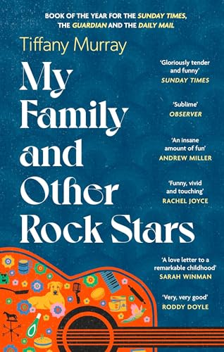 Stock image for Fleet My Family and Other Rock Stars Gloriously tender and funny. a bohemian rhapsody of her very own Sunday Times Book of the Year.