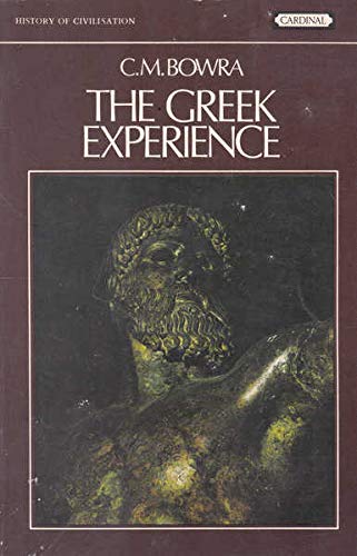 9780351153914: GREEK EXPERIENCE (HISTORY OF CIVILISATION)