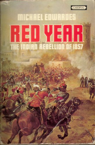 Beispielbild fr Red Year : The Indian Rebellion of 1857 zum Verkauf von Better World Books: West