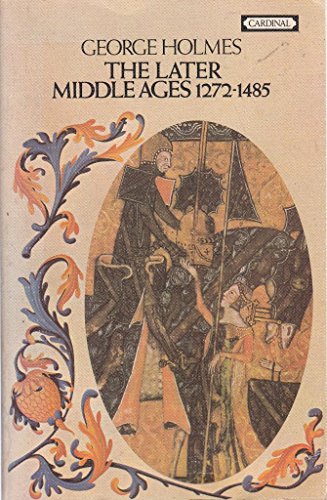 Beispielbild fr The Later Middle Ages, 1272-1485 zum Verkauf von Better World Books