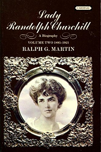 Beispielbild fr Lady Randolph Churchill : Volume 2 1985-1921 zum Verkauf von WorldofBooks