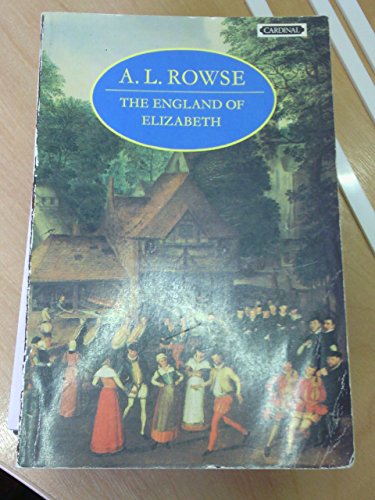 Beispielbild fr The England of Elizabeth: The Structure of Society zum Verkauf von WorldofBooks