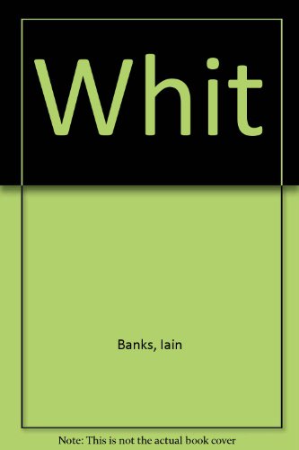 Whit (9780351317842) by Iain Banks