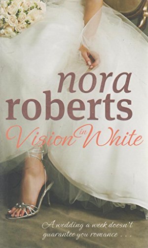 9780351321757: Vision in White by Nora Roberts, Book One of the Bride Quartet