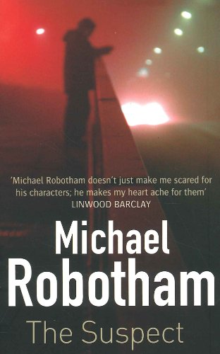 Stock image for The Suspect by Michael Robotham for sale by AwesomeBooks