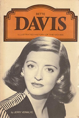 Stock image for Bette Davis (Illustrated History of the Movies) for sale by Allyouneedisbooks Ltd