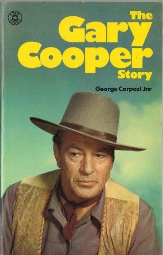 Stock image for The Gary Cooper story for sale by RIVERLEE BOOKS