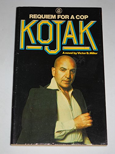 Stock image for Kojak: Requiem for a Cop for sale by N & A Smiles