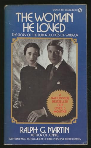 Stock image for The Woman He Loved: The Story of the Duke and Duchess of Windsor for sale by Hawking Books