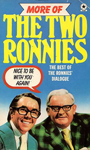 Stock image for More of The Two Ronnies, The Best of the Ronnies' Dialogue: Nice to Be with You Again! for sale by Eric James