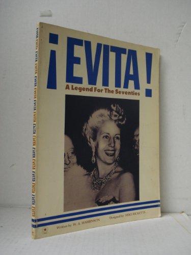 Beispielbild fr Evita - A Legend for the Seventies: Life of Eva Peron zum Verkauf von WorldofBooks