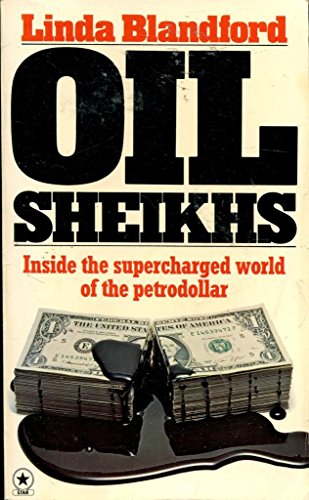 Beispielbild fr Oil Sheikhs: In Quest of the New Arab zum Verkauf von WorldofBooks