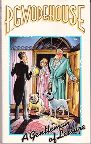 Gentleman of Leisure (9780352301505) by Wodehouse, P G