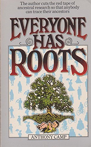 Stock image for Everyone has Roots: An Introduction to Genealogy for sale by WorldofBooks