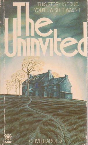 Imagen de archivo de The Uninvited - A True Story a la venta por Veronica's Books