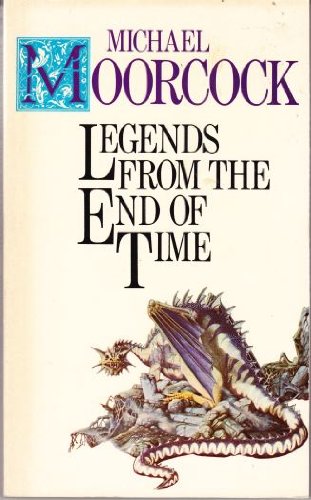 9780352304056: Legends from the End of Time