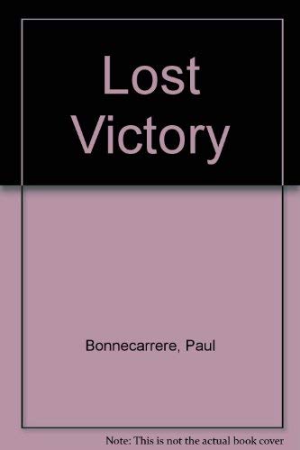 Beispielbild fr Lost Victory zum Verkauf von Goldstone Books