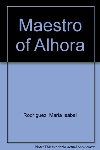 Stock image for The Maestro of Alhora for sale by Klanhorn