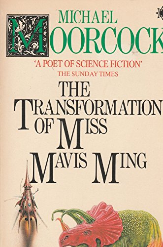 The Transformation Of Miss Mavis Ming (9780352306494) by Michael Moorcock