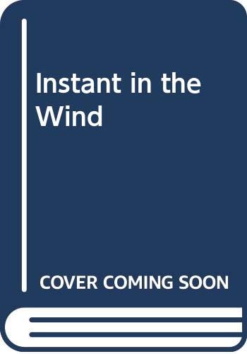 9780352306906: Instant in the Wind