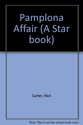 The Pamplona Affair (9780352306975) by Nick Carter