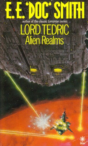 Alien Realms (Lord Tedric, No. 4) (9780352307705) by Gordon Eklund; E. E. 'Doc' Smith