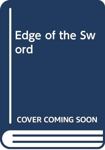 Beispielbild fr Edge of the Sword zum Verkauf von WorldofBooks