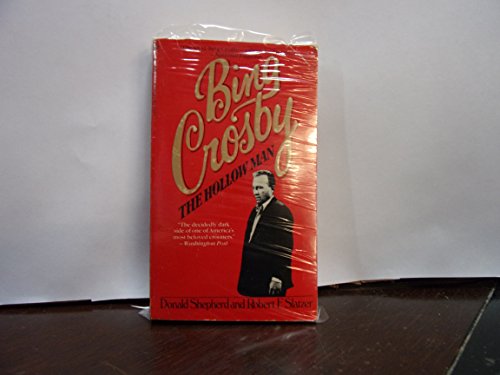 Imagen de archivo de Bing Crosby: The Hollow Man a la venta por GF Books, Inc.