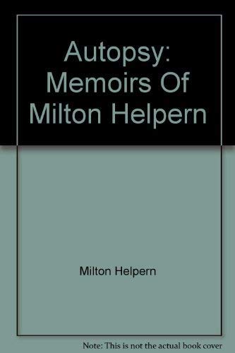 Imagen de archivo de Autopsy: Memoirs Of Milton Helpern a la venta por ThriftBooks-Dallas