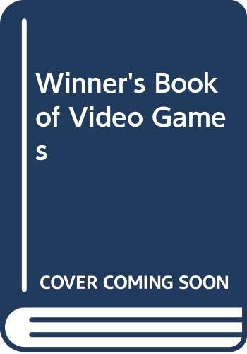 Winner's Book of Video Games (A Star book) (9780352312051) by Craig Kubey