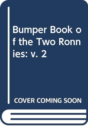 Beispielbild fr The Second Bumper Book of the Two Ronnies: v. 2 zum Verkauf von WorldofBooks