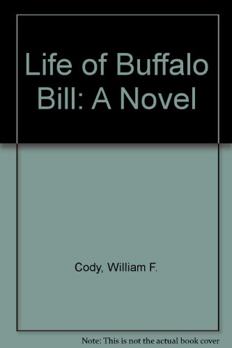 9780352312488: Life of Buffalo Bill: A Novel