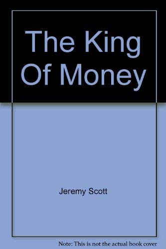 Beispielbild fr The King Of Money zum Verkauf von HPB-Movies