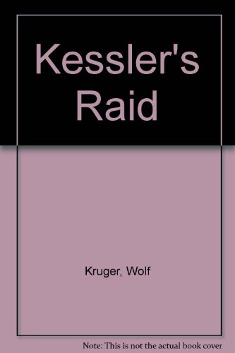 Stock image for Kessler's Raid for sale by Klanhorn