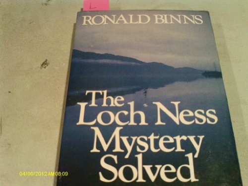Imagen de archivo de The Loch Ness Mystery Solved a la venta por Better World Books Ltd