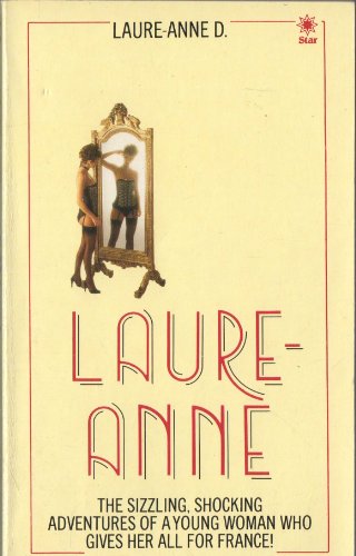 Imagen de archivo de THE STORY OF LAURE-ANNE D. a la venta por Gian Luigi Fine Books