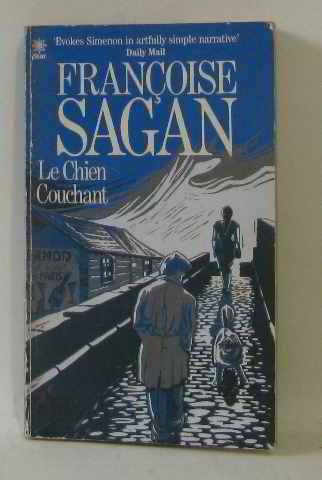 Le Chien Couchant (9780352317919) by FranÃ§oise Sagan