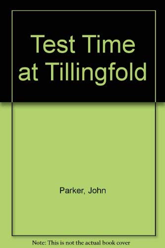 Stock image for Test Time at Tillingfold for sale by WorldofBooks