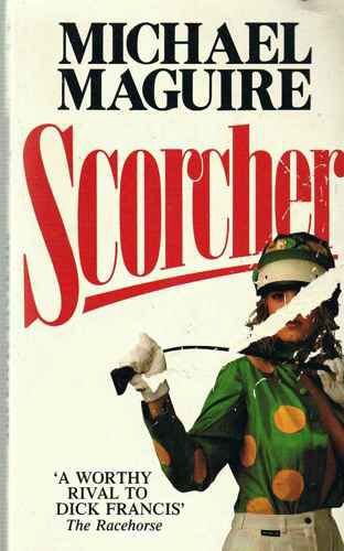 Imagen de archivo de Scorcher a la venta por AwesomeBooks