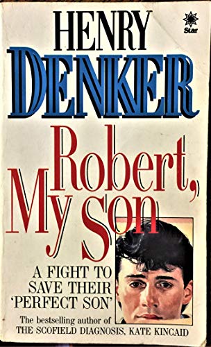 Robert, My Son (A Star book) (9780352320834) by Henry Denker