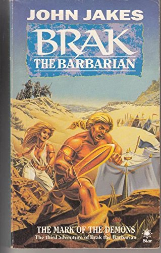 BRAK THE BARBARIAN: The Mark of the Demons (9780352321763) by John Jakes