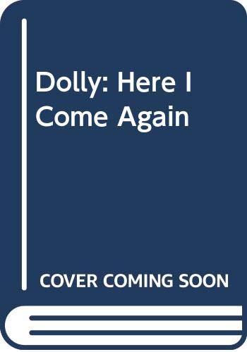 Beispielbild fr Dolly: Here I Come Again (A Star book) zum Verkauf von AwesomeBooks