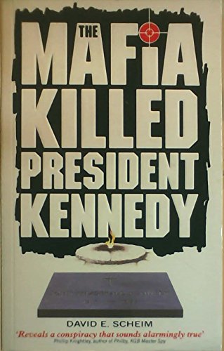 Beispielbild fr The Mafia Killed President Kennedy zum Verkauf von WorldofBooks