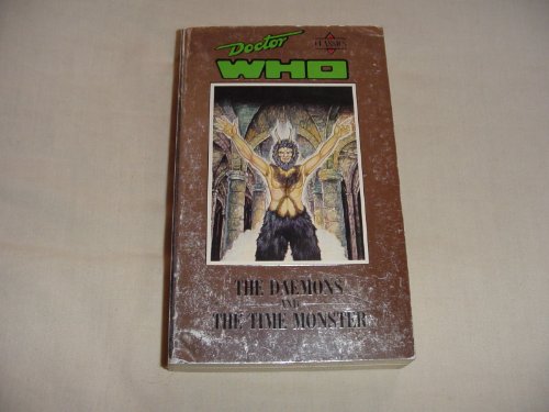 Stock image for Doctor Who Classics: The Daemons; The Time Monster for sale by ThriftBooks-Atlanta