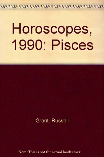 Horoscopes, 1990: Pisces (9780352325150) by Russell Grant