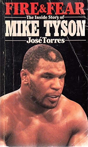 9780352325853: Fire and Fear: Inside Story of Mike Tyson