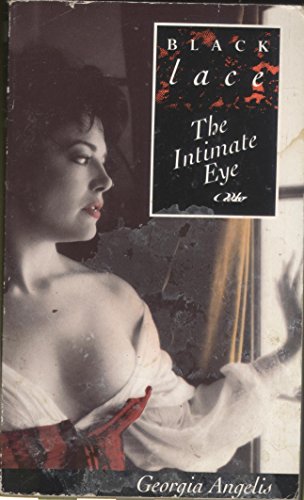 Imagen de archivo de The Intimate Eye (Black Lace Ser.) a la venta por The London Bookworm